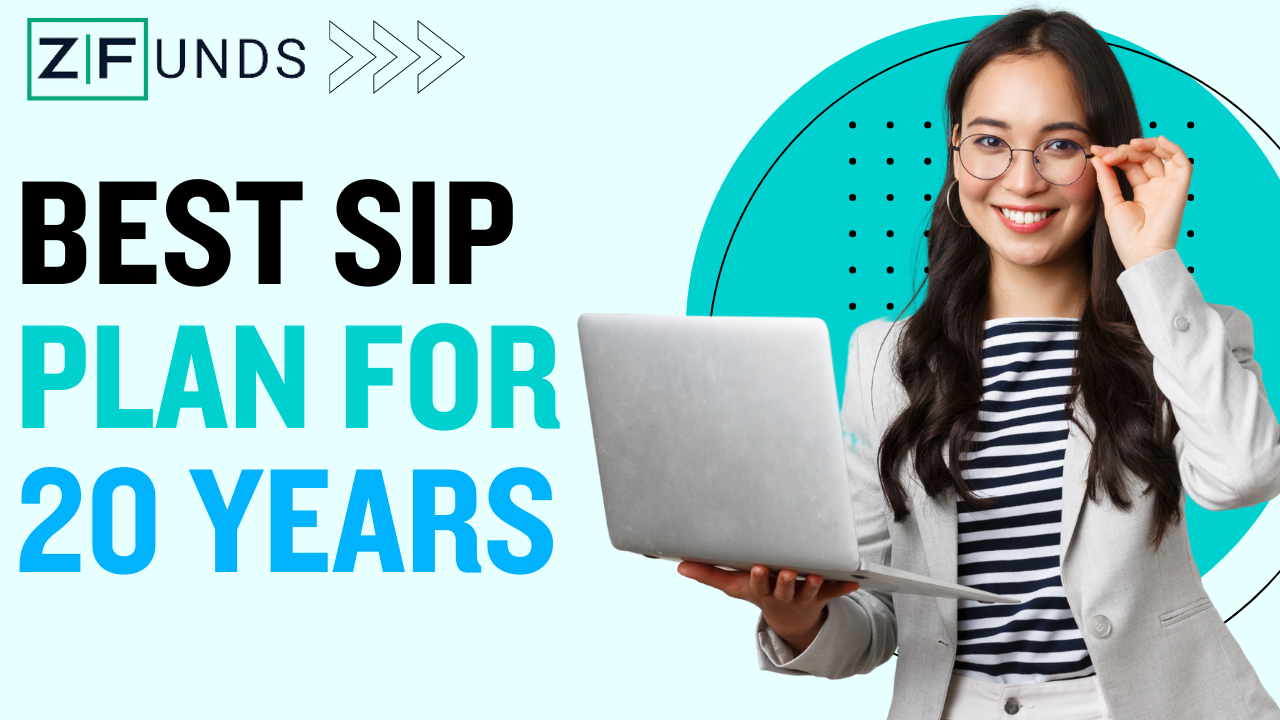 Best SIP Plan for 20 years