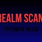 Realm Scans: A Legacy Fades Away