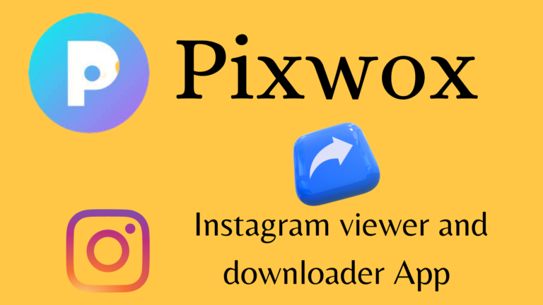 Pixwox: Revolutionizing Your Instagram Experience