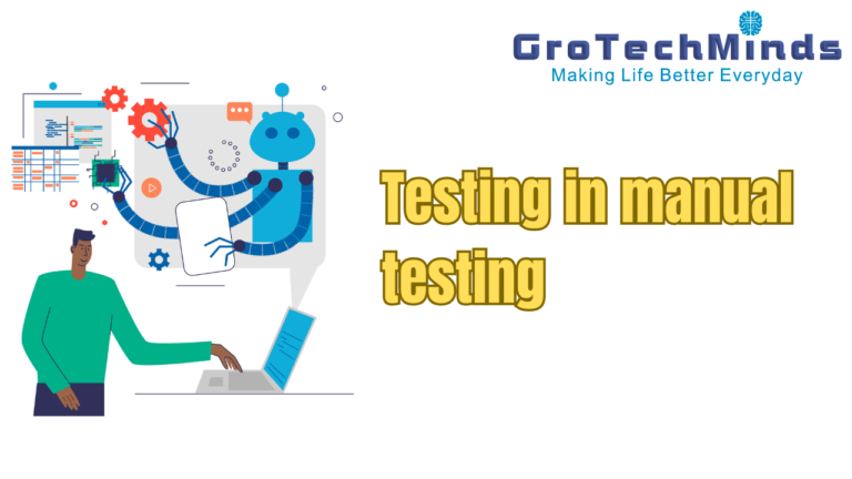 Testing in manual testing