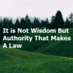 It is Not Wisdom but Authority That Makes a Law: Unpacking the Dynamics of Legal Systems