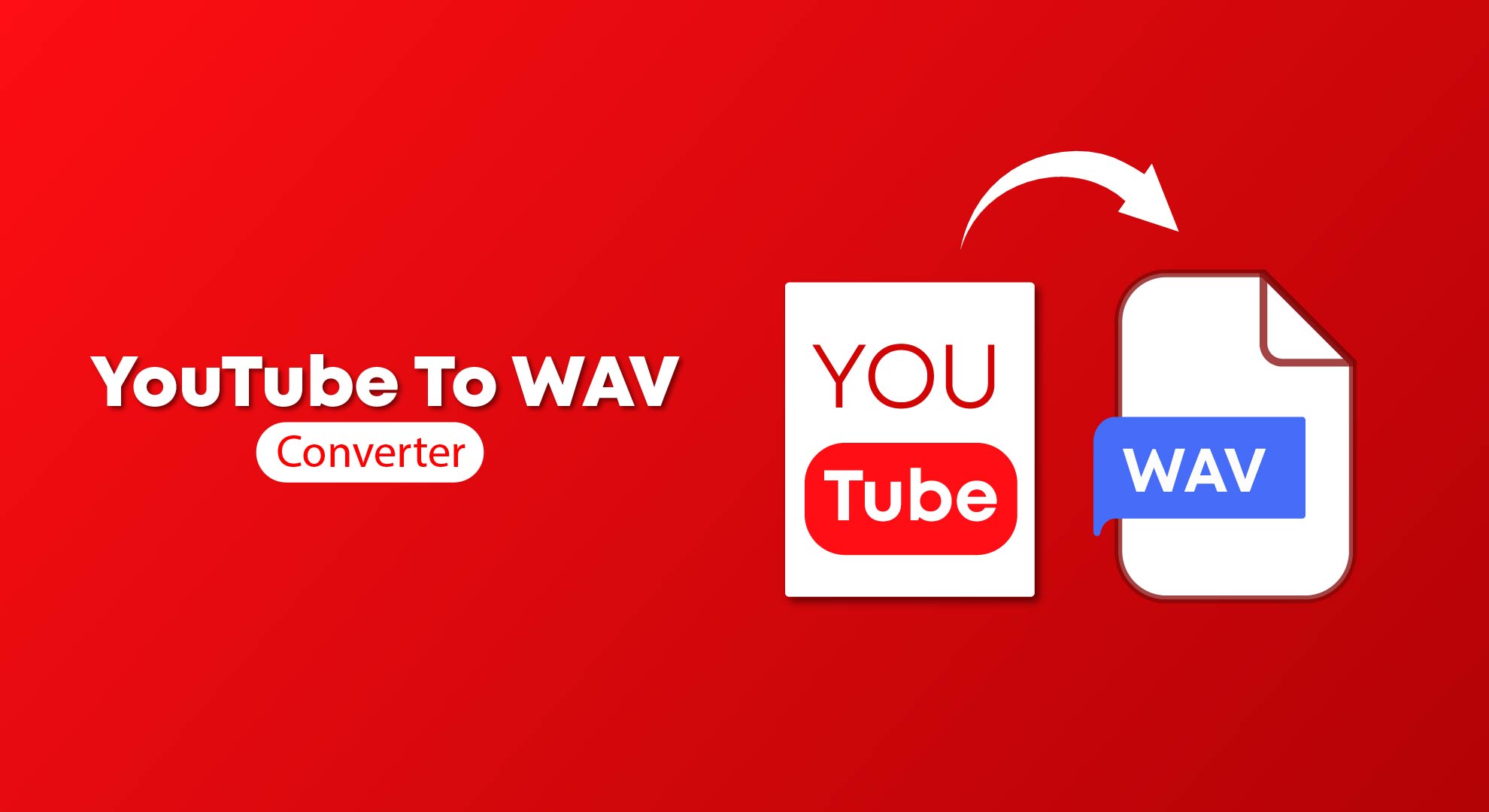 YouTube to WAV: Unlocking High-Quality Sound from YouTube Videos