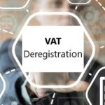 VAT Deregistration Strategies for Growt