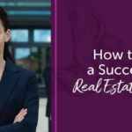 Pointers for Amateur Real Estate Agents to Become Successful